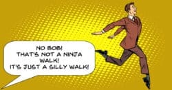 Humorous image of a man doing a silly walk.