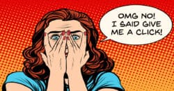 Woman shocked at getting clicks.
