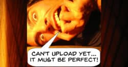 Humorous image of a man stressed about uploading an imperfect video.