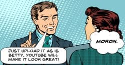 Pop Art image promoting the need to upload correctly to YouTube.